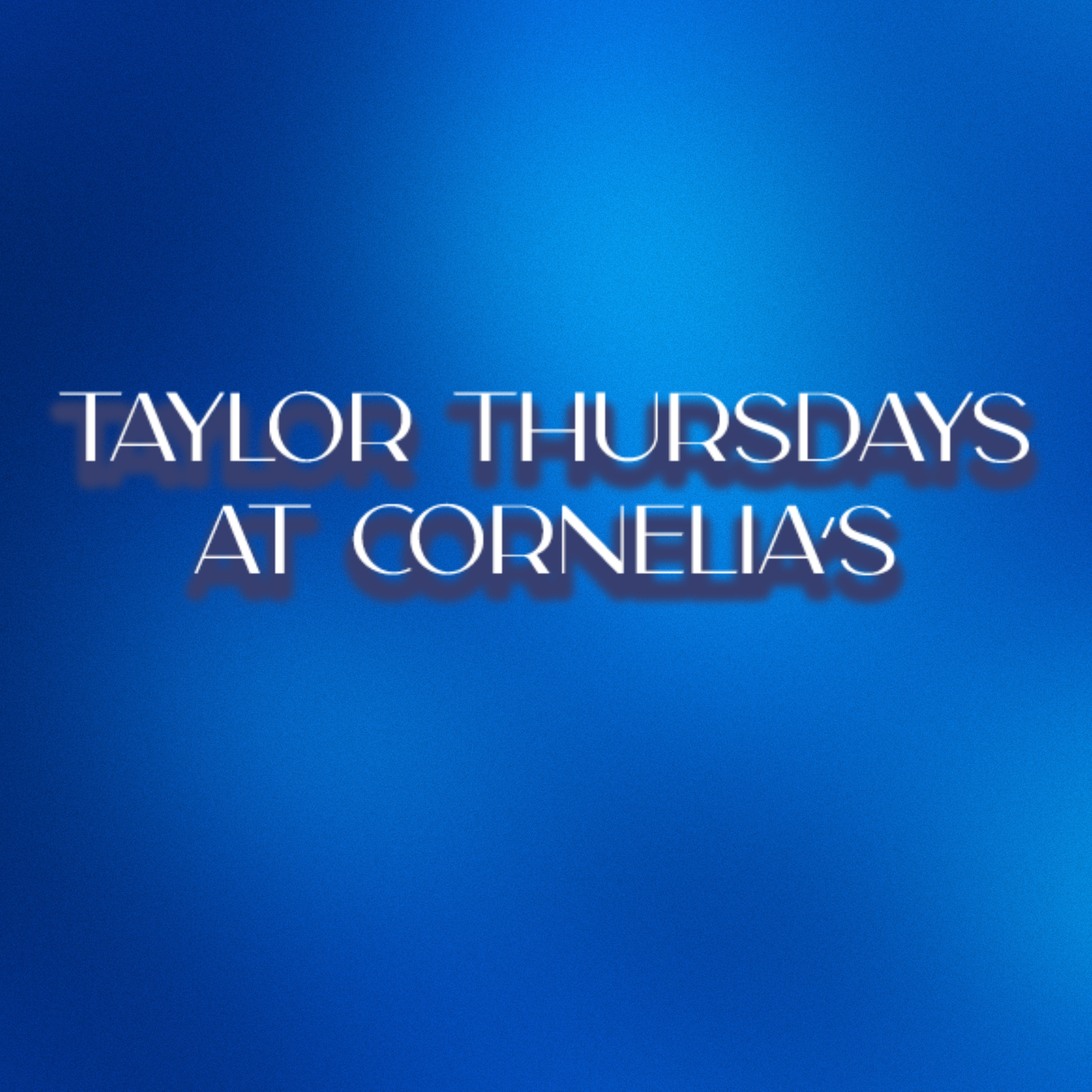 Taylor Thursdays at Cornelia's series name on blue background